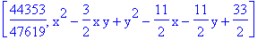 [44353/47619, x^2-3/2*x*y+y^2-11/2*x-11/2*y+33/2]